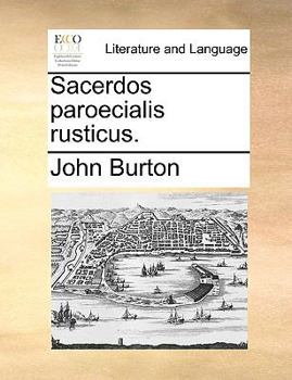 Paperback Sacerdos Paroecialis Rusticus. [Latin] Book