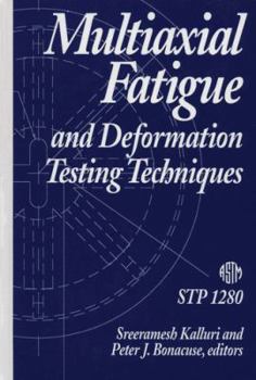 Hardcover Multiaxial Fatigue and Deformation Testing Techniques (Astm Special Technical Publication) Book