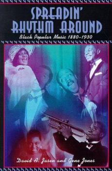 Hardcover Spreadin' Rhythm Around: Black Popular Songwriters, 1880-1930 Book