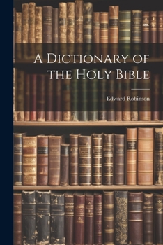 Paperback A Dictionary of the Holy Bible Book