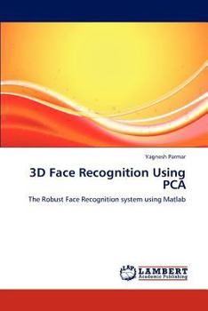 Paperback 3D Face Recognition Using PCA Book