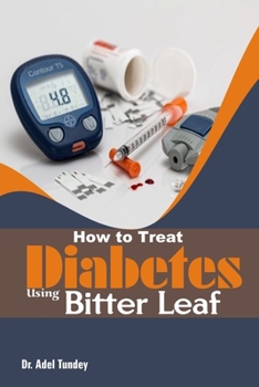 Paperback How to Treat Diabetes using Bitter Leaf Book