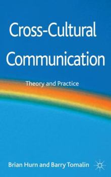 Hardcover Cross-Cultural Communication: Theory and Practice Book