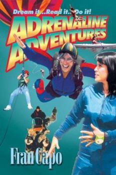 Paperback Adrenaline Adventures: Dream It... Read It... Do It! Book