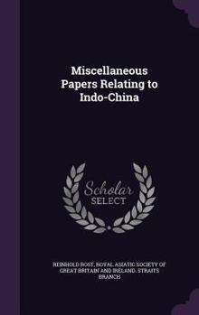 Hardcover Miscellaneous Papers Relating to Indo-China Book