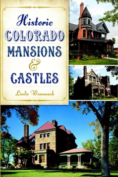 Paperback Historic Colorado Mansions & Castles Book
