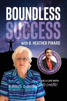 Paperback Boundless Success with B. Heather Pinard Book