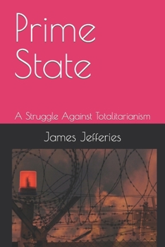 Paperback Prime State: A Struggle Against Totalitarianism Book