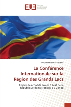 Paperback La Conférence Internationale sur la Région des Grands Lacs [French] Book