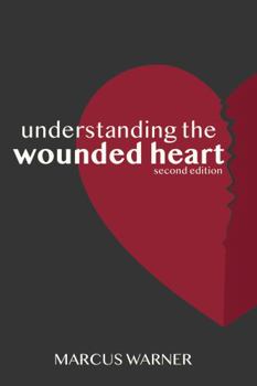 Paperback Understanding the Wounded Heart Book