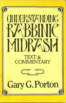 Paperback Understanding Rabbinic Midrash: Texts and Commentary (Library of Judaic Learning, Vol 5) (English and Aramaic Edition) Book