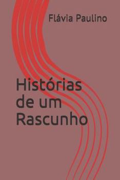 Paperback Histórias de Um Rascunho [Portuguese] Book