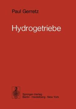 Paperback Hydrogetriebe: Grundlagen, Bauglieder, Auslegung, Gestaltung [German] Book