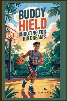 Paperback Buddy Hield: Shooting for His Dreams Book