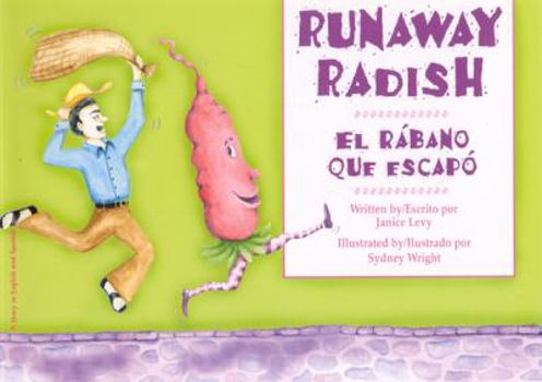 Paperback Runaway Radish: El Rabano Que E Book