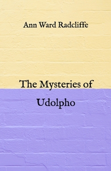 The Mysteries of Udolpho