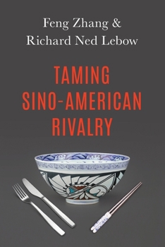 Paperback Taming Sino-American Rivalry Book