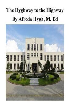 Paperback The Hyghway to the Highway Book