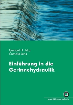Paperback Einführung in die Gerinnehydraulik [German] Book