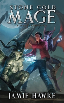 Paperback Stone Cold Mage: A Tale of Gargoyles Book