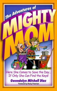 Paperback Adventures of Mighty Mom Book
