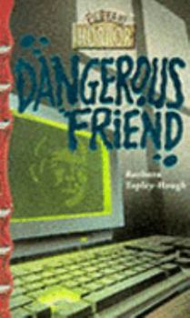 Dangerous Friend - Book #8 of the Fun Fax Horror