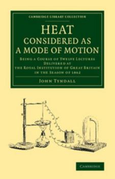 Heat : A mode of motion