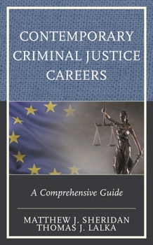 Hardcover Contemporary Criminal Justice Careers: A Comprehensive Guide Book