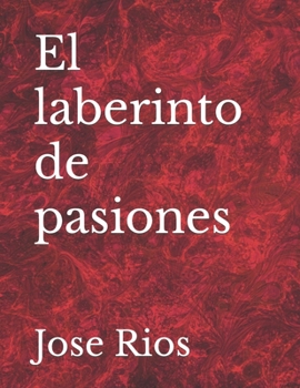 Paperback El laberinto de pasiones [Spanish] Book