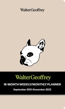 Calendar Walter Geoffrey 16-Month 2021-2022 Monthly/Weekly Planner Calendar Book