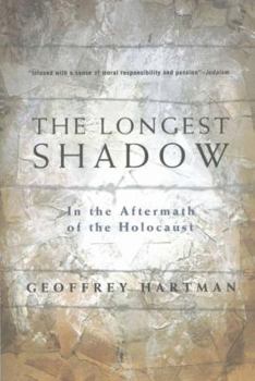 Paperback The Longest Shadow: In the Aftermath of the Holocaust Book