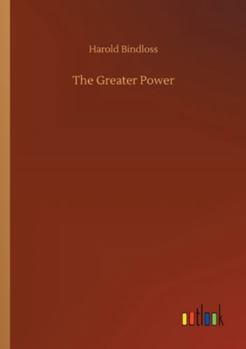 Paperback The Greater Power Book