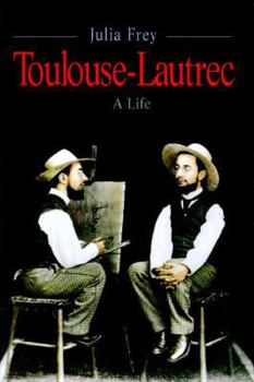 Hardcover Toulouse-Lautrec: A Life Book