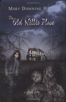 Hardcover The Old Willis Place: A Ghost Story Book