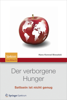 Hardcover Der Verborgene Hunger: Satt Sein Ist Nicht Genug [German] Book