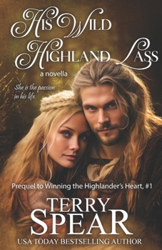 His Wild Highland Lass - Book #6.5 of the Highlanders