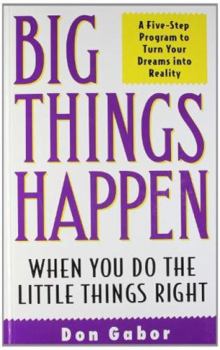 Paperback Big Things Happen When You Do Little Things Right Book
