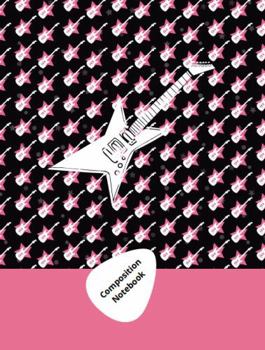 Paperback Composition Notebook: Rockin' in Pink (8.5 X 11 - 200 Pages/100 Sheets - Paperback- Wide Rule) Book