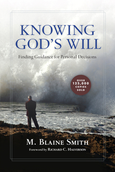 Paperback Knowing God's Will: Finding Guidance for Personal Decisions Book