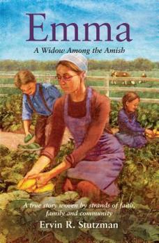 Paperback Emma: A Widow Among the Amish Book