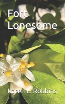 Fort Lonesome