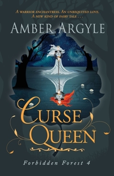 Curse Queen - Book #4 of the Forbidden Forest