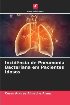 Paperback Incidência de Pneumonia Bacteriana em Pacientes Idosos [Portuguese] Book