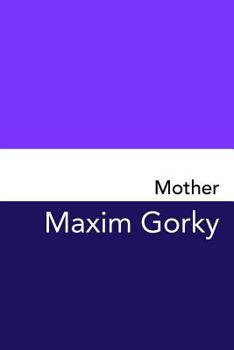Paperback Mother: Original and Unabridged Book