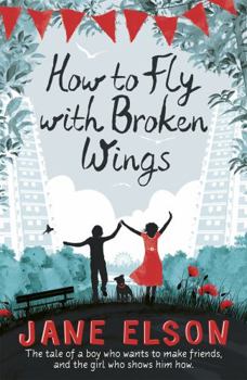 Paperback How To Fly With Broken Wings Book