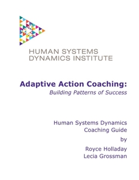 Paperback Adaptive Action Coaching: Building Patterns of Success Book