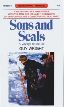Paperback Sons and Seals: A Voyage to the Ice (Goodread Biographies) Book