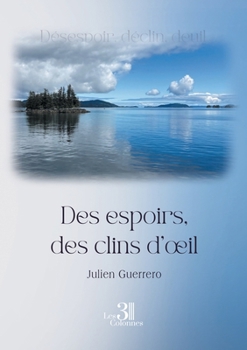 Paperback Des espoirs, des clins d'oeil [French] Book