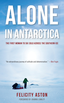 Paperback Alone in Antarctica Book