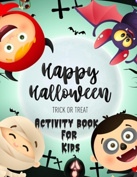 Paperback Activity Book For Kids: Fun and Relaxing Halloween activity Book: Boys/girls: Halloween Words search, Mazes, Sudokus, Coloring pages... 4-5-6- Book